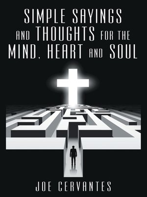 cover image of Simple Sayings and Thoughts for the Mind, Heart and Soul